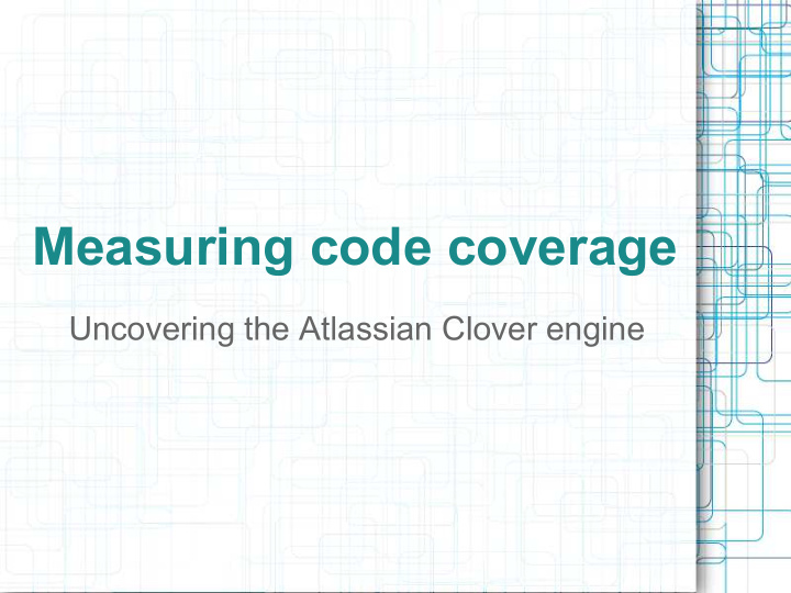measuring code coverage
