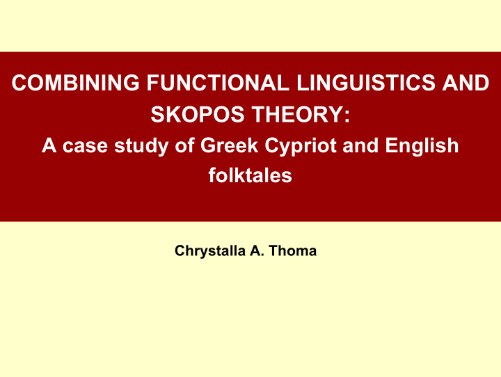 combining functional linguistics and skopos theory