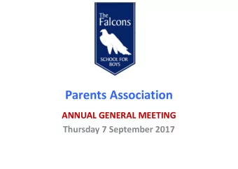 Parents Association  ANNUAL GENERAL MEETING  Thursday 7 September 2017  PA Committee 2017/18