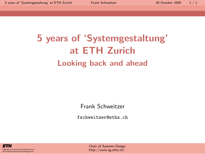 5 years of systemgestaltung at eth zurich