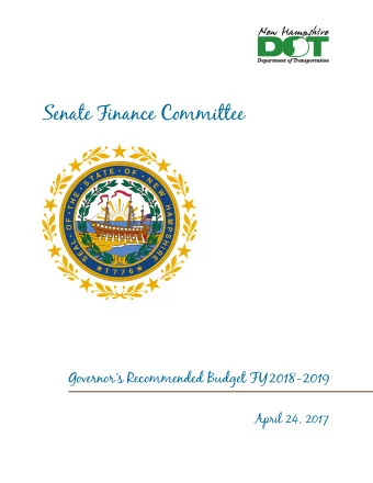 Senate Finance Committee  Governors Recommended Budget FY2018-2019  April 24, 2017  Senate