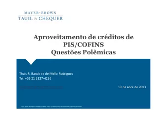 Aproveitamento de crditos de  PIS/COFINS  Questes Polmicas  Thais R. Bandeira de Mello