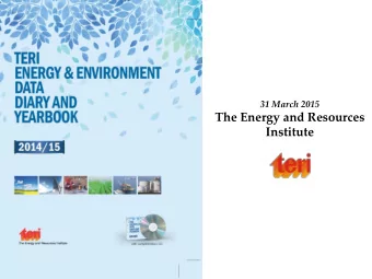The Energy and Resources  Institute  About TEDDY   TERIs flagship annual publication since