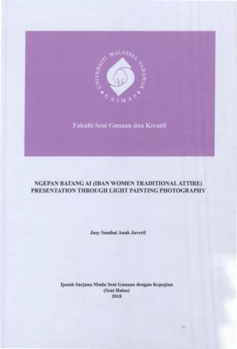 NGEPAN BATANG AI (IBAN WOMEN TRADITIONAL ATTIRE)  PRESENTATION THROUGH LIGHT PAINTING PHOTOGRAPHY