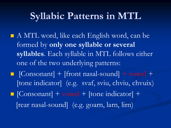 syllabic patterns in mtl