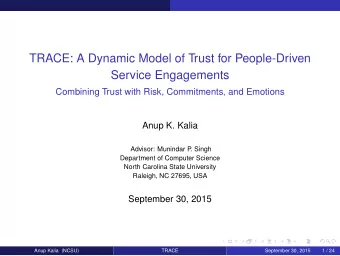 TRACE: A Dynamic Model of Trust for People-Driven  Service Engagements  Combining Trust with Risk,
