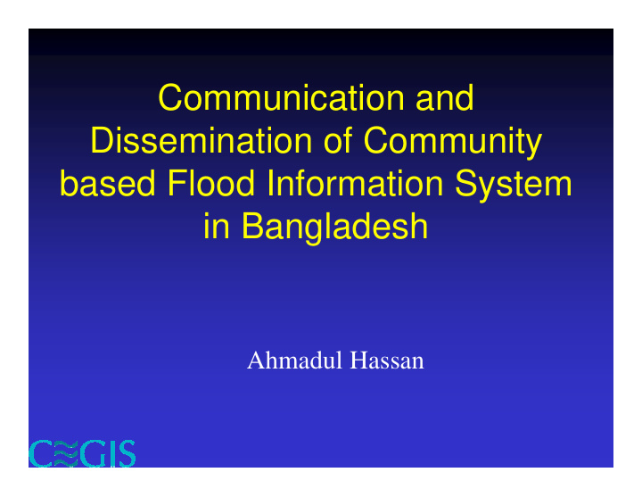 communication and dissemination of community based flood