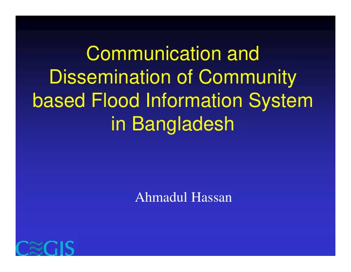 communication and dissemination of community based flood