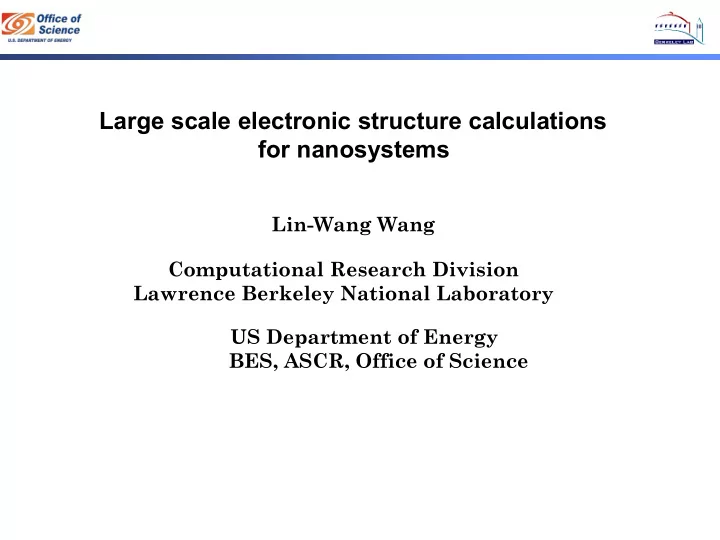 large scale electronic structure calculations for