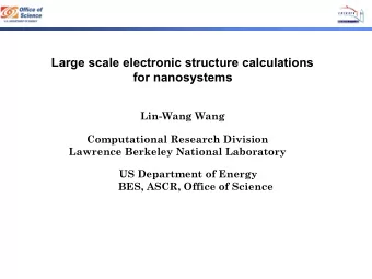 Large scale electronic structure calculations  for nanosystems  Lin-Wang Wang  Computational