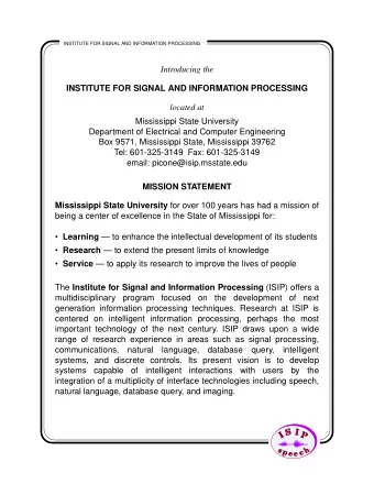 Introducing the  INSTITUTE FOR SIGNAL AND INFORMATION PROCESSING  located at  Mississippi State