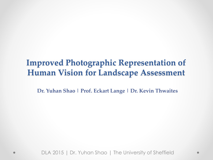 human vision for landscape assessment