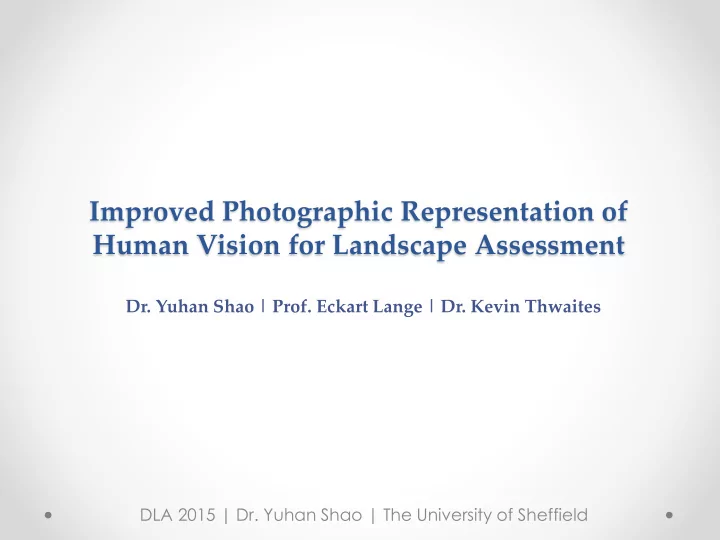 human vision for landscape assessment