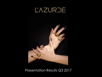 Presentation Results Q3 2017  Disclaimer  Information contained in this presentation is subject to