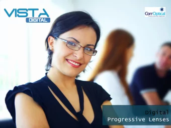 Digital  Progressive Lenses  The ideal solution for Presbyopia  The ideal solution for Presbyopia
