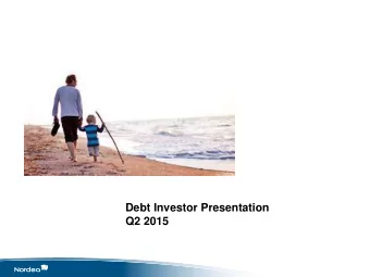 Debt Investor Presentation  Q2 2015  Disclaimer This presentation contains forward-looking