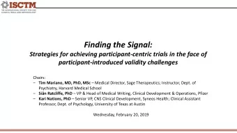 Finding the Signal:  Strategies for achieving participant-centric trials in the face of