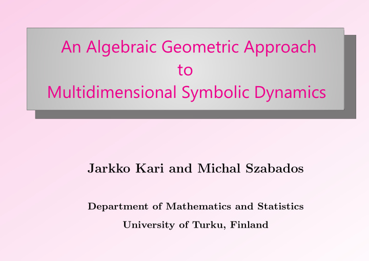 an algebraic geometric approach to multidimensional