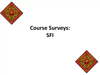 Course Surveys:  SFI  URL Link  Link:  https://p1.courseval.net/etw/ets/et.asp?nxa
