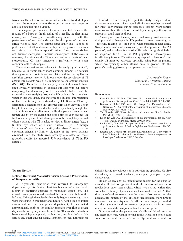 fovea results in loss of stereopsis and sometimes frank