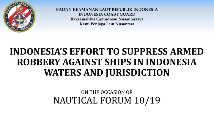 indonesia s effort to suppress armed robbery against