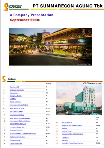 PT SUMMARECON AGUNG Tbk  A Com pany Presentation  Septem ber 2 0 1 8 Samasta Lifestyle Village  1