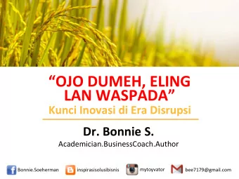 OJO  DUMEH,  ELING    LAN  WASPADA    Kunci  Inovasi  di  Era