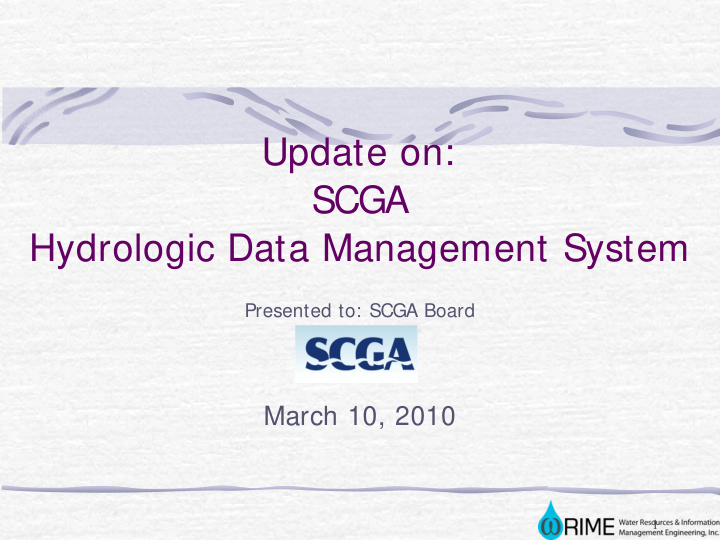 update on scga hydrologic data management system
