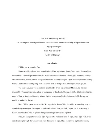 Eyes wide open, seeing nothing  The challenge of the Gospel of Johns non-vizualizable texture