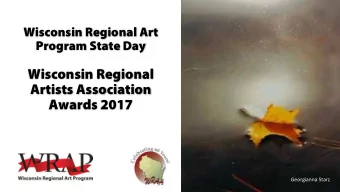 Wisconsin Regional  Artists Association  Awards 2017  Georgianna  Starz  John Steuart Curry