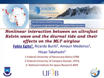 S  OUTLINE S Introduction S Nonlinear interaction between tides and planetary waves S Kelvin waves