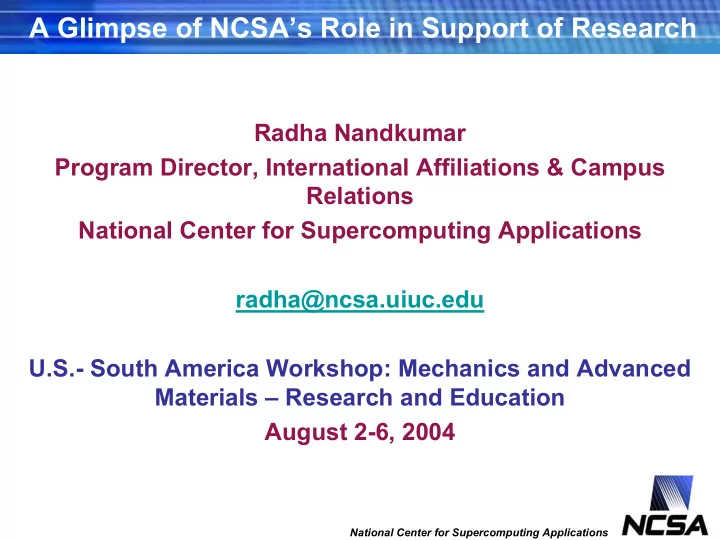 a glimpse of ncsa s role in support of research