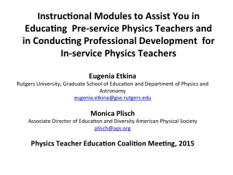 Eugenia  Etkina      Rutgers  University,  Graduate  School  of