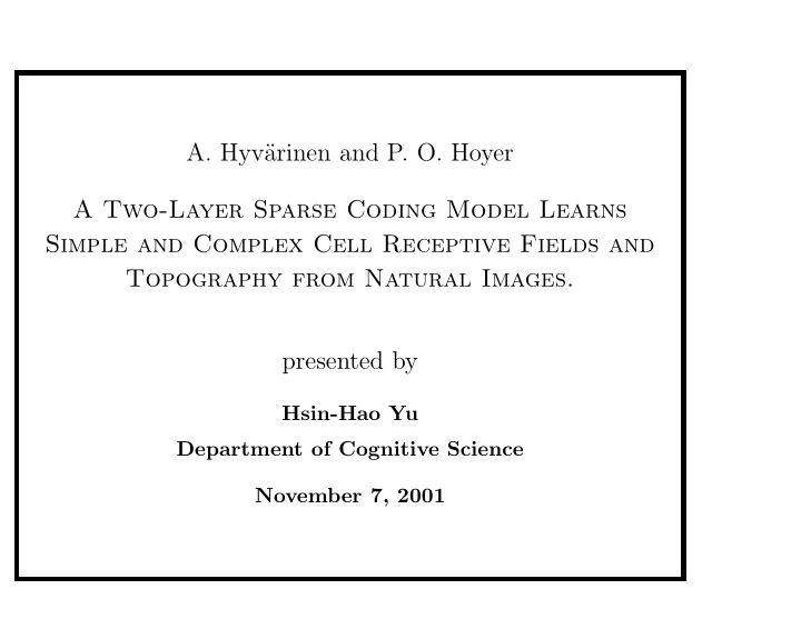 a hyv arinen and p o hoyer a two layer sparse coding