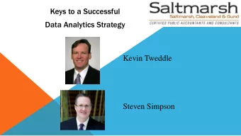 Data Analytics Strategy  Kevin Tweddle  Steven Simpson  Large banks have built Next Product to