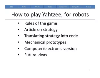 HowtoplayYahtzee,forrobots  Rulesofthegame
