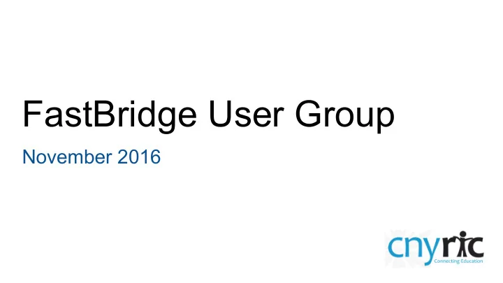 fastbridge user group