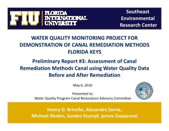 WATER QUALITY MONITORING PROJECT FOR  DEMONSTRATION OF CANAL REMEDIATION METHODS  FLORIDA KEYS