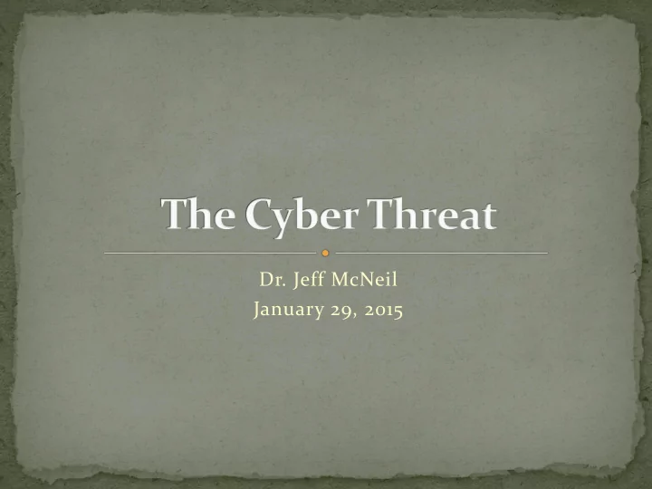 dr jeff mcneil january 29 2015 adversaries already
