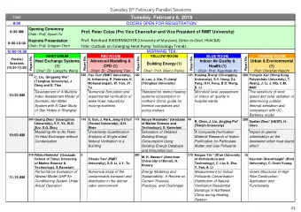 Tuesday, February 6, 2018  TIME  8:00  DOORS OPEN FOR REGISTRATION  Opening Ceremony  Prof. Peter