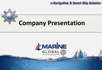 Company Presentation  e-Navigation &amp; Smart Ship Solution  Dr. J.J. Ung Gyu Kim  ECD DNV_GL