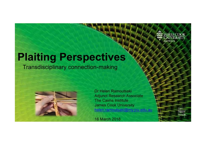 plaiting perspectives