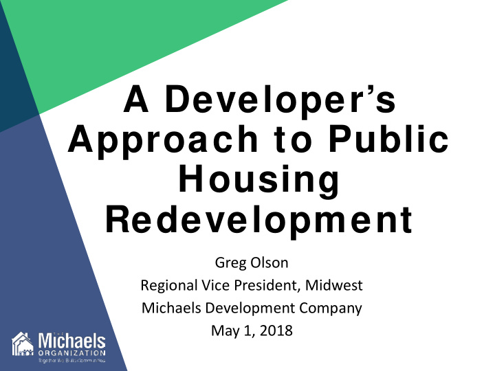 a developer s approach to public housing redevelopment