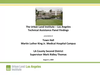 The Urban Land Institute  Los Angeles Technical Assistance Panel Findings presentation at Town
