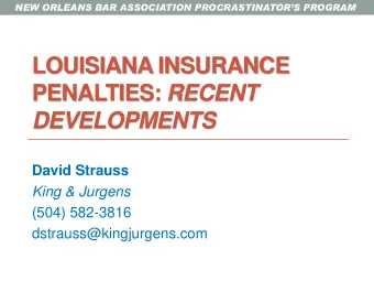 PENALTIES: RECENT  DEVELOPMENTS  David Strauss  King &amp; Jurgens  (504) 582-3816