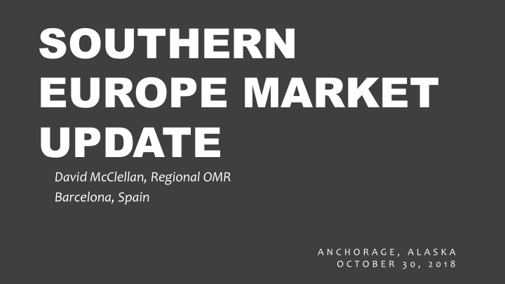 southern europe market update