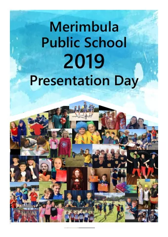 2019 Presentation Day  Merimbula Public School Pledge We, as students of Merimbula Public School