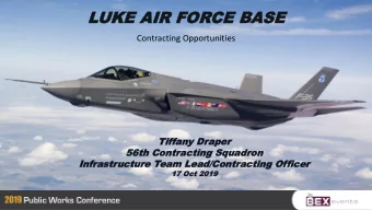 LUKE  UKE AIR  AIR FOR  FORCE  CE BASE  ASE  Contracting Opportunities  Tif  Tiffan  any  y Dr