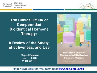 The Clinical Utility of  Compounded  Bioidentical Hormone  Therapy:  A Review of the Safety,