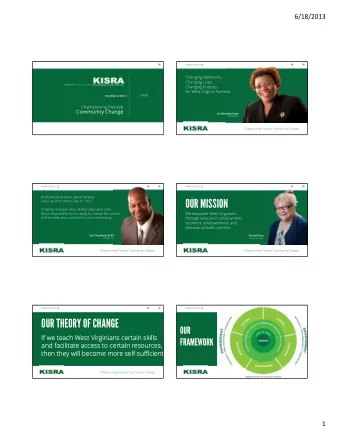 OUR MISSION  Creating stronger ones. Better educated ones.  More empowered ones, ready to change